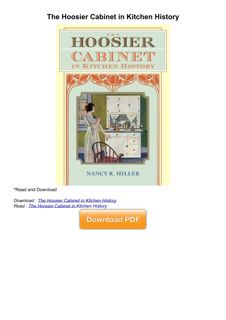 PDF/READ❤  The Hoosier Cabinet in Kitchen History