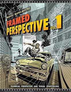 GET [PDF EBOOK EPUB KINDLE] Framed Perspective Vol. 1: Technical Perspective and Visual Storytelling