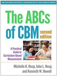 [READ] EPUB KINDLE PDF EBOOK The ABCs of CBM: A Practical Guide to Curriculum-Based Measurement (The