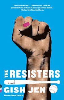 [ACCESS] PDF EBOOK EPUB KINDLE The Resisters: A novel by  Gish Jen 📧