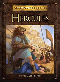 [Read] EPUB KINDLE PDF EBOOK Hercules (Myths and Legends) by  Fred Van Lente &  Alexey Aparin 📪