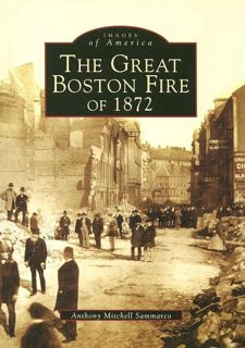 Download⚡ The Great Boston Fire of 1872 (MA) (Images of America)