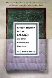 [View] EBOOK EPUB KINDLE PDF Group Theory in the Bedroom, and Other Mathematical Diversions by  Bria