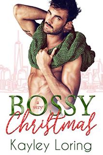 Read KINDLE PDF EBOOK EPUB A Very Bossy Christmas (Very Holiday Book 1) by  Kayley Loring 💚