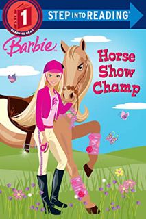 [GET] [KINDLE PDF EBOOK EPUB] Barbie: Horse Show Champ (Step into Reading) by  Jessie Parker &  Kare