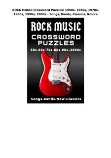 Ebook ROCK MUSIC Crossword Puzzles: 1950s, 1960s, 1970s, 1980s, 1990s, 2000s - Songs, Bands, Classic