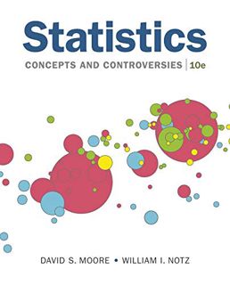 View EPUB KINDLE PDF EBOOK Statistics: Concepts and Controversies by  David S. Moore &  William I. N