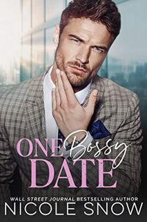 Get [EBOOK EPUB KINDLE PDF] One Bossy Date: An Enemies to Lovers Romance (Bossy Seattle Suits) by  N