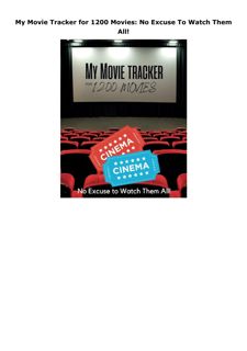 PDF My Movie Tracker for 1200 Movies: No Excuse To Watch Them All!
