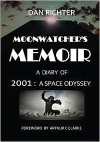[VIEW] EPUB KINDLE PDF EBOOK Moonwatcher's Memoir by Dan Richter 📨