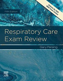 [GET] EBOOK EPUB KINDLE PDF Respiratory Care Exam Review - E-Book by  Gary Persing 📦