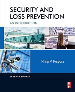View [PDF EBOOK EPUB KINDLE] Security and Loss Prevention: An Introduction by  Philip Purpura CPP  F