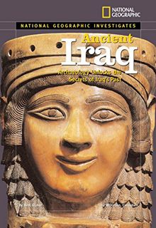 [GET] EBOOK EPUB KINDLE PDF National Geographic Investigates: Ancient Iraq: Archaeology Unlocks the
