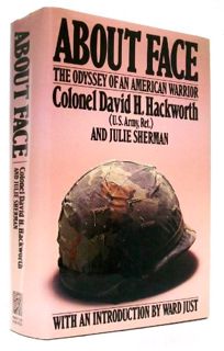 [Get] [PDF EBOOK EPUB KINDLE] About Face: Odyssey of an American Warrior by  David H. Hackworth &  J