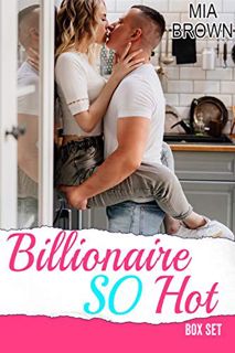 Access EBOOK EPUB KINDLE PDF Billionaire So Very Hot Romance Series by  Mia Brown 💝