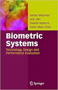 Read [EPUB KINDLE PDF EBOOK] Biometric Systems: Technology, Design and Performance Evaluation by Jam