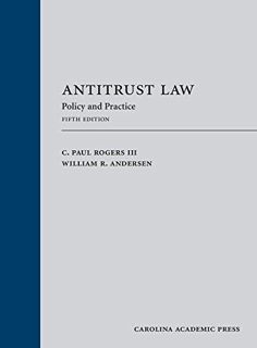 [View] [EBOOK EPUB KINDLE PDF] Antitrust Law: Policy and Practice by  C. Rogers &  William Andersen