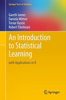Get [EBOOK EPUB KINDLE PDF] An Introduction to Statistical Learning: with Applications in R (Springe