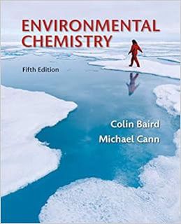 Get PDF EBOOK EPUB KINDLE Environmental Chemistry by Colin Baird,Michael Cann 📂