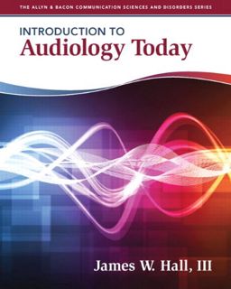 [READ] KINDLE PDF EBOOK EPUB Introduction to Audiology Today (Allyn & Bacon Communication Sciences a