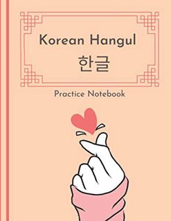 [Access] KINDLE PDF EBOOK EPUB Korean Handwriting Practice Notebook: hangul workbook to learning whi