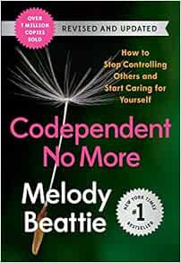 [Read] EPUB KINDLE PDF EBOOK Codependent No More: How to Stop Controlling Others and Start Caring fo