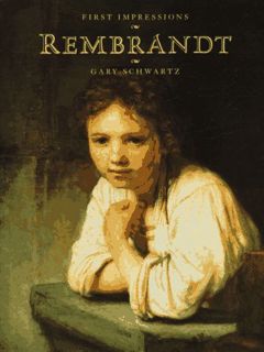 VIEW [KINDLE PDF EBOOK EPUB] First Impressions: Rembrandt by  Gary D. Schwartz 📦