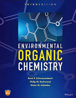 Access [EPUB KINDLE PDF EBOOK] Environmental Organic Chemistry by  Rene P. Schwarzenbach,Philip M. G