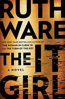 Access [PDF EBOOK EPUB KINDLE] The It Girl by  Ruth Ware 🗸