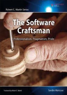$PDF$/READ Read [PDF] Software Craftsman, The: Professionalism, Pragmatism, Pride (Robert C. Martin