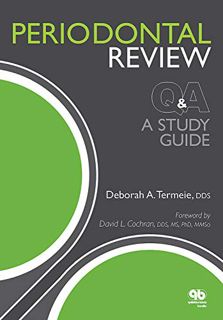 ACCESS [EBOOK EPUB KINDLE PDF] Periodontal Review Q&A: A Study Guide by  Deborah A. Termeie 📥
