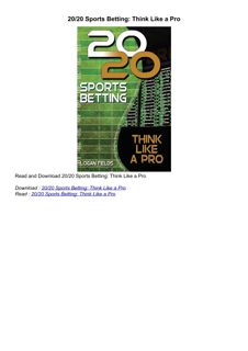 ⚡[PDF]✔ 20/20 Sports Betting: Think Like a Pro
