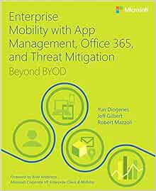 Get EPUB KINDLE PDF EBOOK Enterprise Mobility with App Management, Office 365, and Threat Mitigation