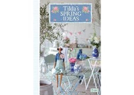 ⚡Read✔[PDF] Tilda's Spring Ideas by Tone Finnanger