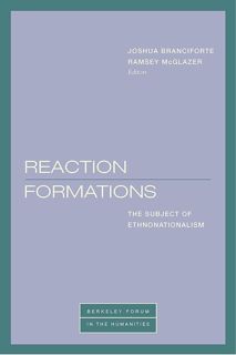 full✔download️⚡(pdf) Reaction Formations: The Subject of Ethnonationalism (Berkeley Forum in the