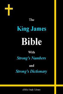 [VIEW] EBOOK EPUB KINDLE PDF King James Bible with Strong's numbers linked to included Strong's Hebr