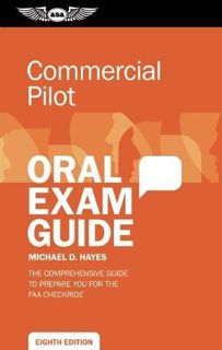 [View] [EPUB KINDLE PDF EBOOK] Commercial Pilot Oral Exam Guide: The comprehensive guide to prepare
