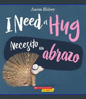 ebook read pdf ✨ I Need a Hug / Necesito un abrazo (Bilingual) (Spanish Edition) get [PDF]
