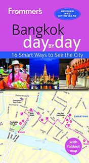 [Access] [EBOOK EPUB KINDLE PDF] Frommer's Bangkok day by day by  Mick Shippen 💏