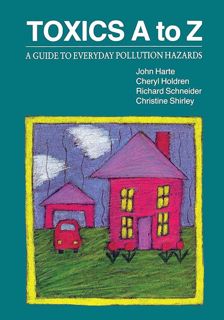 Download⚡PDF❤ Toxics A to Z: A Guide to Everyday Pollution Hazards
