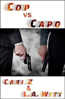 [Get] EBOOK EPUB KINDLE PDF Cop vs. Capo (Hitman vs Hitman Book 4) by Cari Z,L.A. Witt 📝