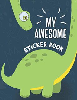 [View] EPUB KINDLE PDF EBOOK My Awesome Sticker Book: Blank Sticker Book for Collecting Stickers | P