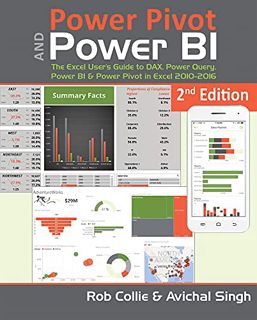 View EBOOK EPUB KINDLE PDF Power Pivot and Power BI: The Excel User's Guide to DAX, Power Query, Pow
