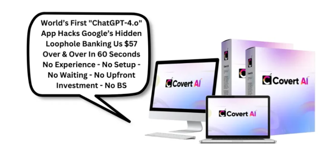 Covert AI Review: Activate Your Google’s Explorer Hack Now