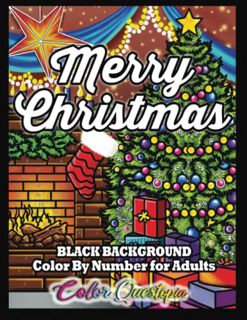 [READ] PDF EBOOK EPUB KINDLE Merry Christmas Color by Number for Adults BLACK BACKGROUND: Festive Ho