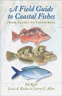 [GET] [PDF EBOOK EPUB KINDLE] A Field Guide to Coastal Fishes: From Alaska to California by  Valerie