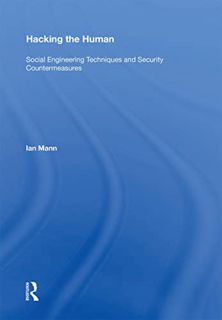 View [PDF EBOOK EPUB KINDLE] Hacking the Human by  Ian Mann 🗸