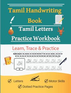 [Get] EBOOK EPUB KINDLE PDF Tamil Handwriting Book: Tamil Letters Writing Book, Learn to Trace Tamil