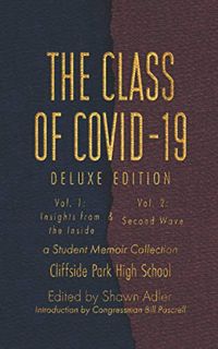 [Read] EBOOK EPUB KINDLE PDF The Class of Covid-19: Deluxe Edition: Volumes One and Two by  Shawn S