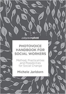 Get EBOOK EPUB KINDLE PDF Photovoice Handbook for Social Workers: Method, Practicalities and Possibi